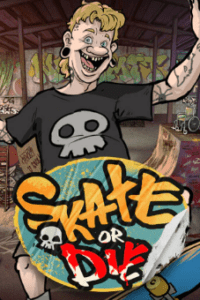 Skate or Die